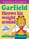 Cover image for Garfield Throws His Weight Around